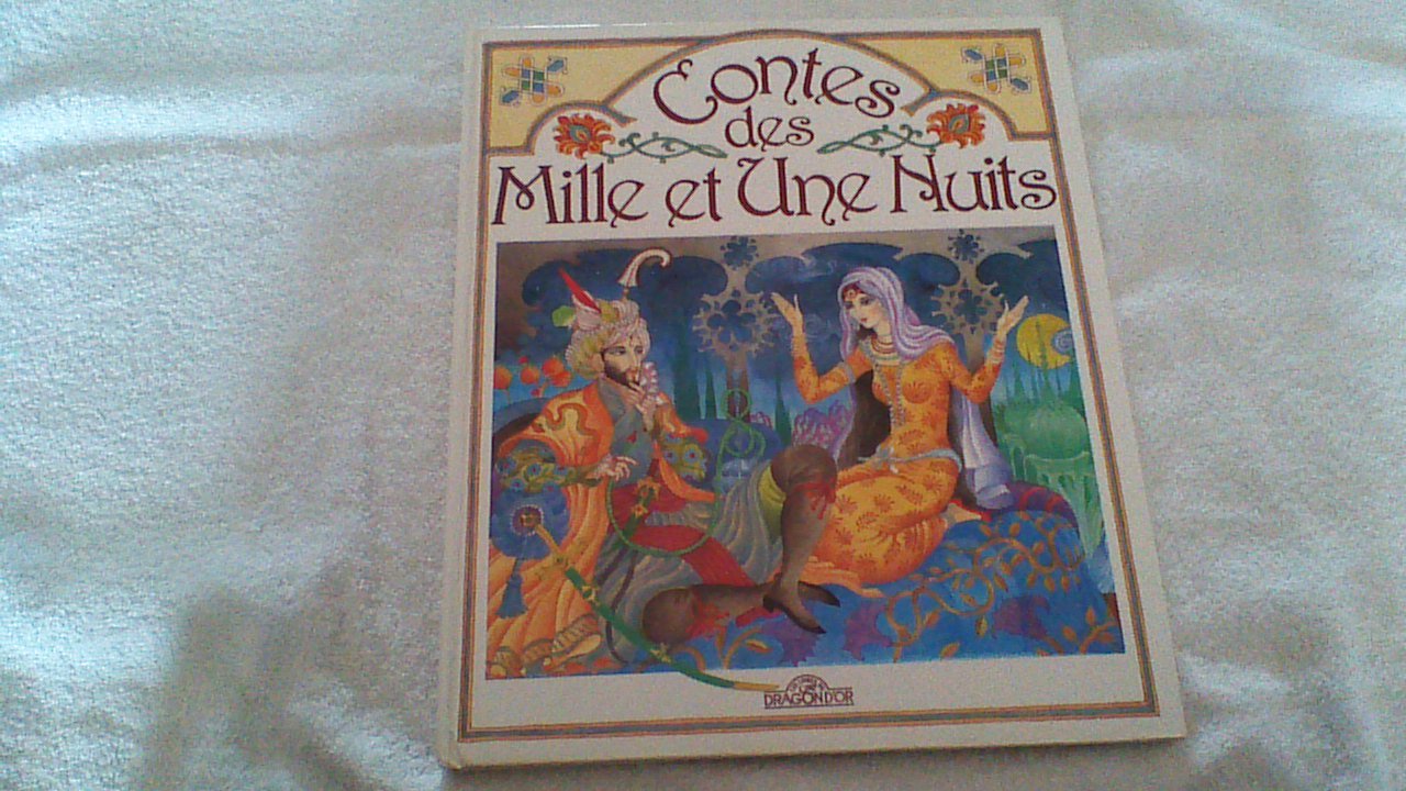 Contes des Mille et Une Nuits book