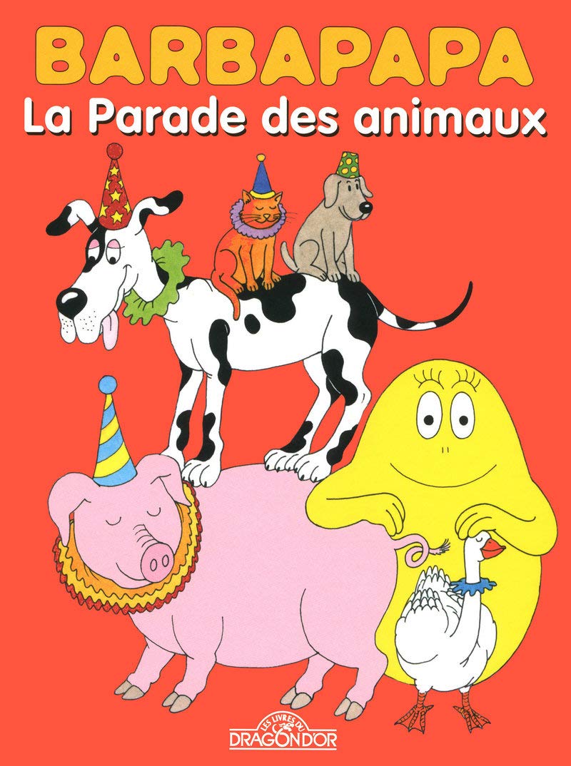 Barbapapa BD - La Parade des animaux - Bande dessinée - Dès 5 ans book