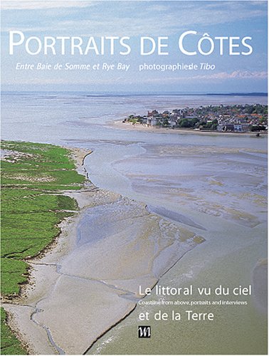 Portraits de Côtes : entre baie de Somme et Rye bay book