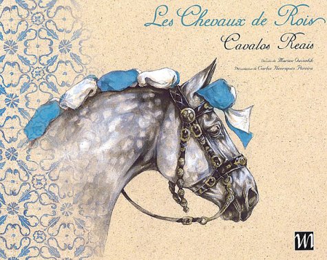 Les Chevaux de Rois : Ouvrage trilingue Français-Portugais-Anglais book