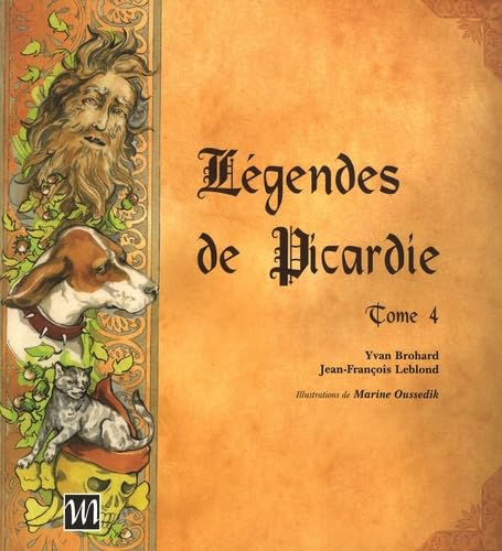 Légendes de Picardie: Tome 4 book