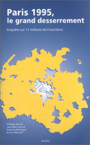 Paris 1995, le grand desserrement: Enquête sur 11 millions de Franciliens book