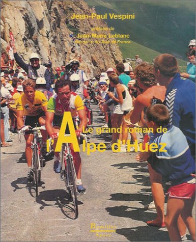 Le grand roman de l'Alpe-d'Huez book