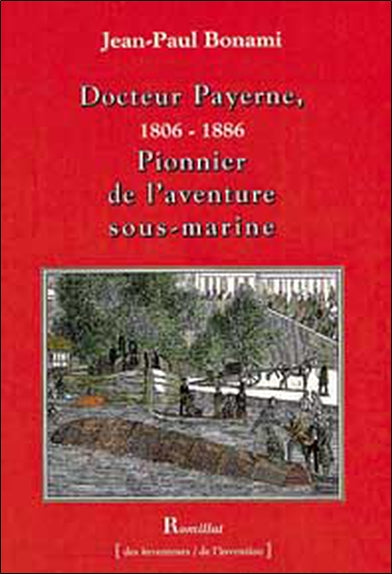 Docteur Payerne (1806-1886), pionnier de l'aventure sous-marine Fiction
