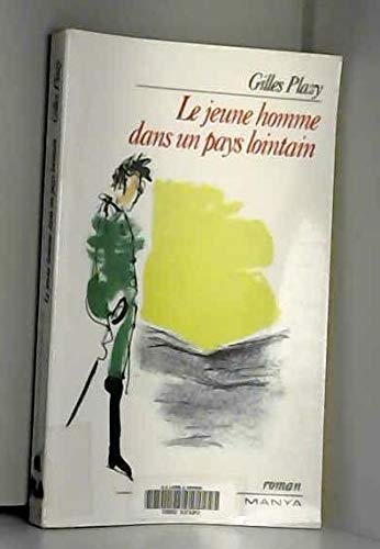 Le jeune homme dans un pays lointain book