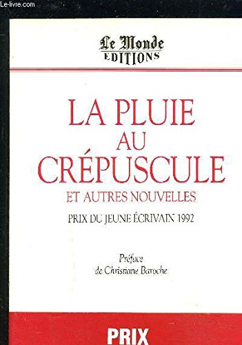 La pluie au crépuscule et autres nouvelles... book