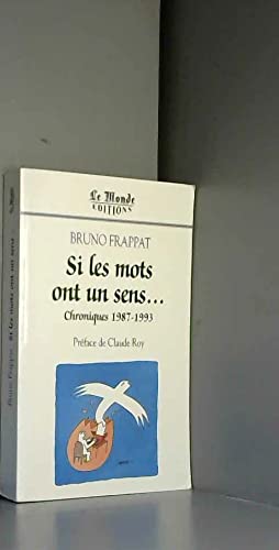 Si les mots ont un sens: Chroniques 1987-1993 book