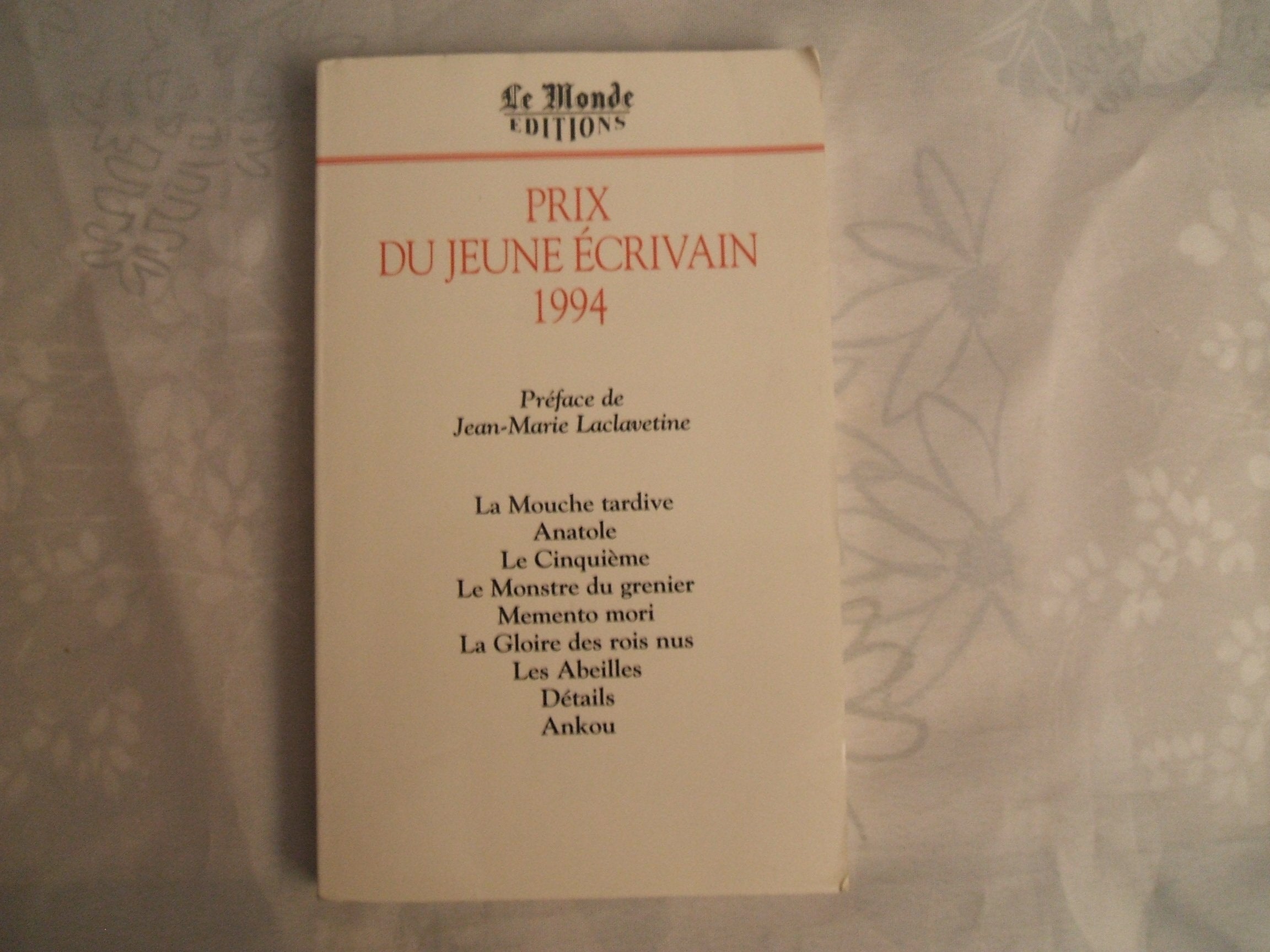 Prix du jeune écrivain Tome 1994: Prix du jeune écrivain book