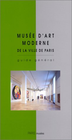 Musée d'Art moderne de la ville de Paris. Présentation thématique book