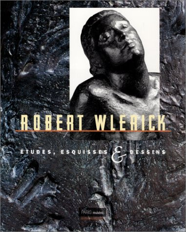 Wlerick - etudes, esquisses et dessins book