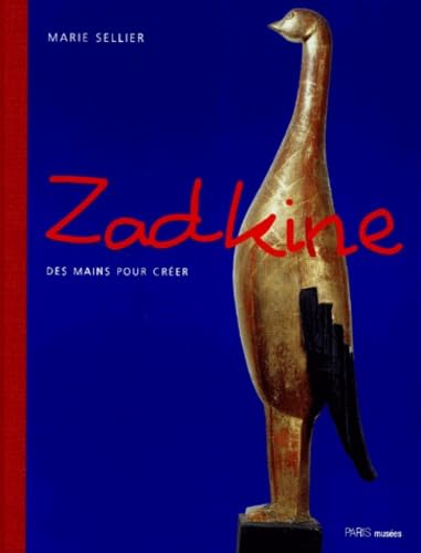 Zadkine : Des mains pour créer Film, Art & Culture