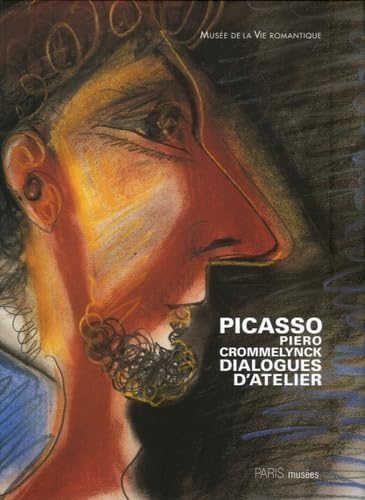 Picasso - Piero Crommelynck: Dialogues d'atelier book