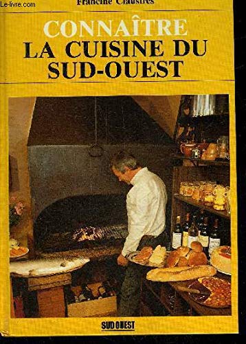 Connaitre la cuisine du sud-ouest Books