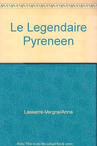 Legendaire Pyreneen (Le) Contemporary literature