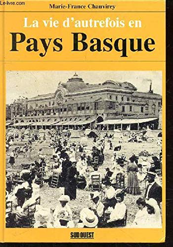 Aed Pays Basque (Vie D'Autrefois) book
