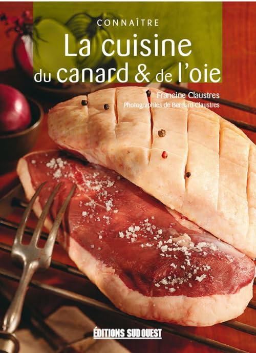 Connaitre La Cuisine Du Canard Et Oie Leisure, Home & Garden