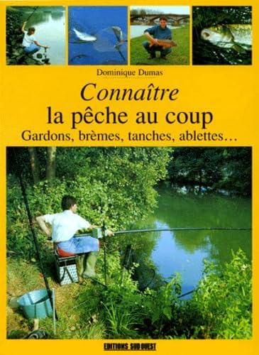 Connaître la pêche au coup Books