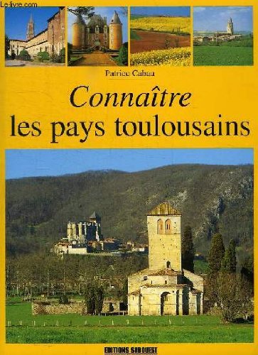 Connaître les pays toulousains book