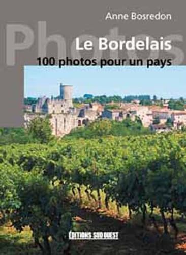 Le bordelais en 100 photos Books