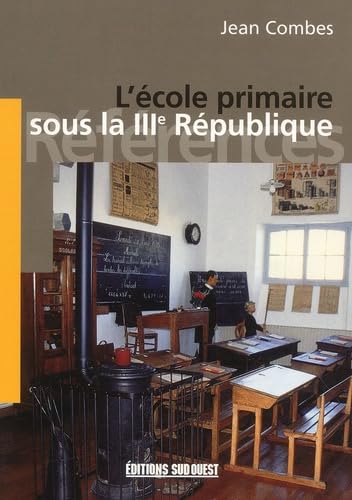 Ecole Primaire En France Sous Iiie Rep. Education & Training