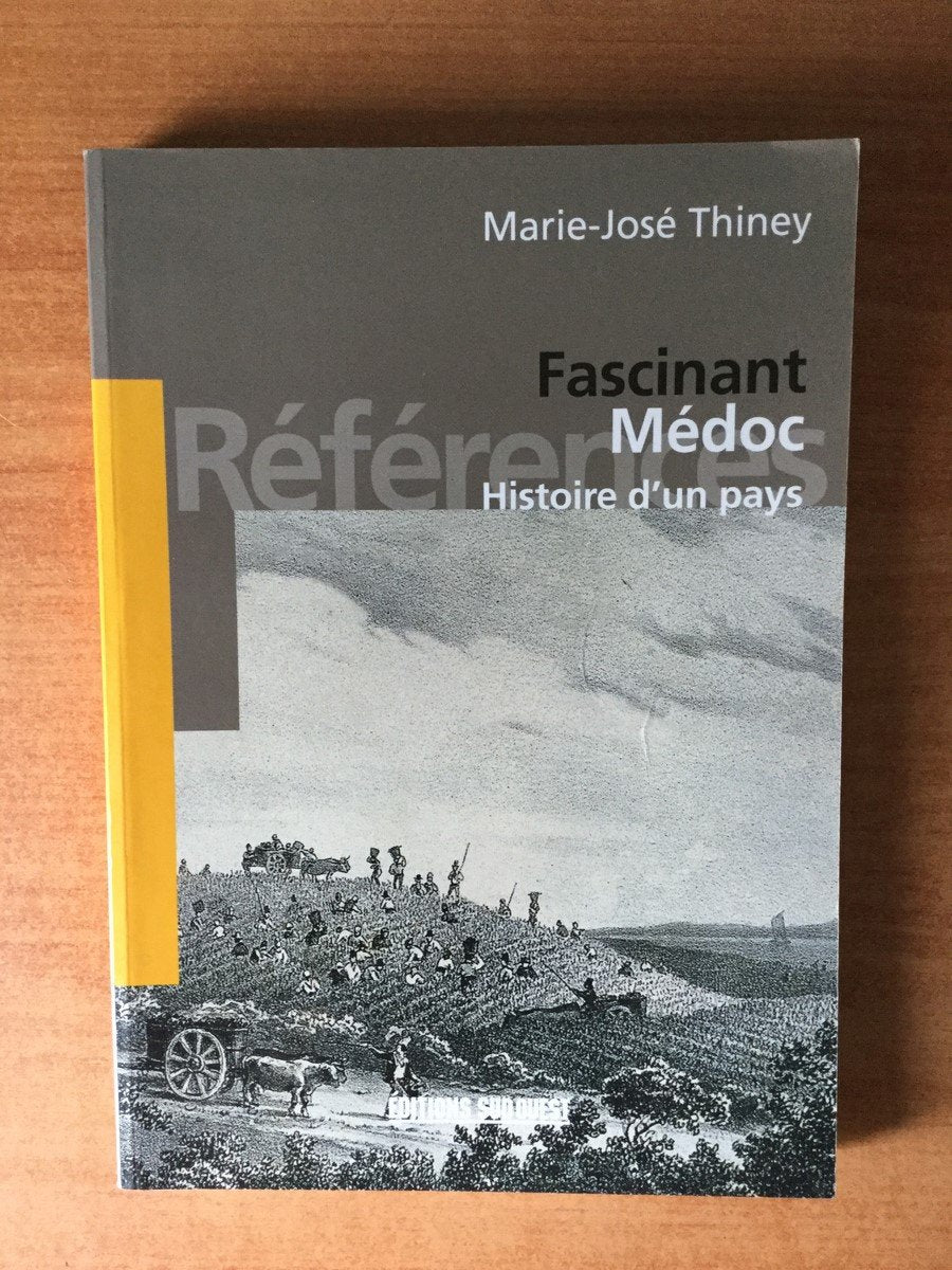 Fascinant Medoc: Histoire d'un pays Politics & History