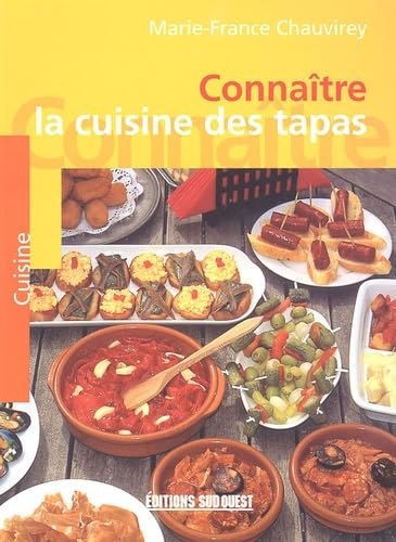 Cuisine Des Tapas (La)/Connaitre Leisure, Home & Garden