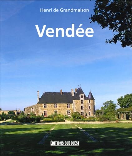 Vendée: Le pays que j'aime Books