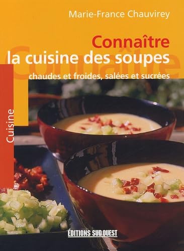 La cuisine des soupes Books