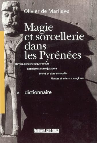Magie et sorcellerie dans les Pyrénées book
