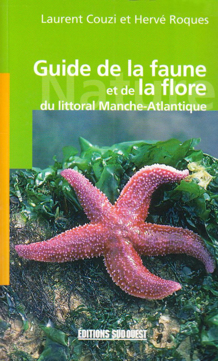 Guide de la faune et de la flore du littoral Manche-Atlantique Books