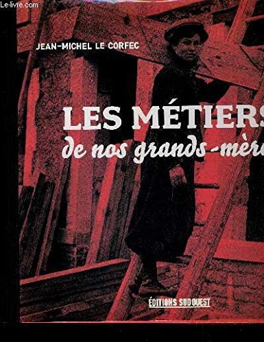 Les métiers de nos grands-mères Books