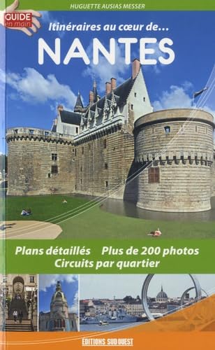 Itineraires Au Coeur De...Nantes Leisure, Home & Garden