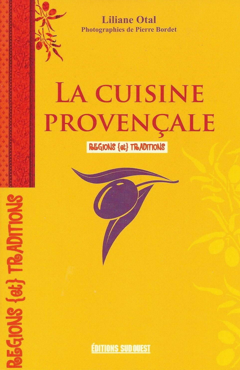 La cuisine Provençale - Régions et Traditions book
