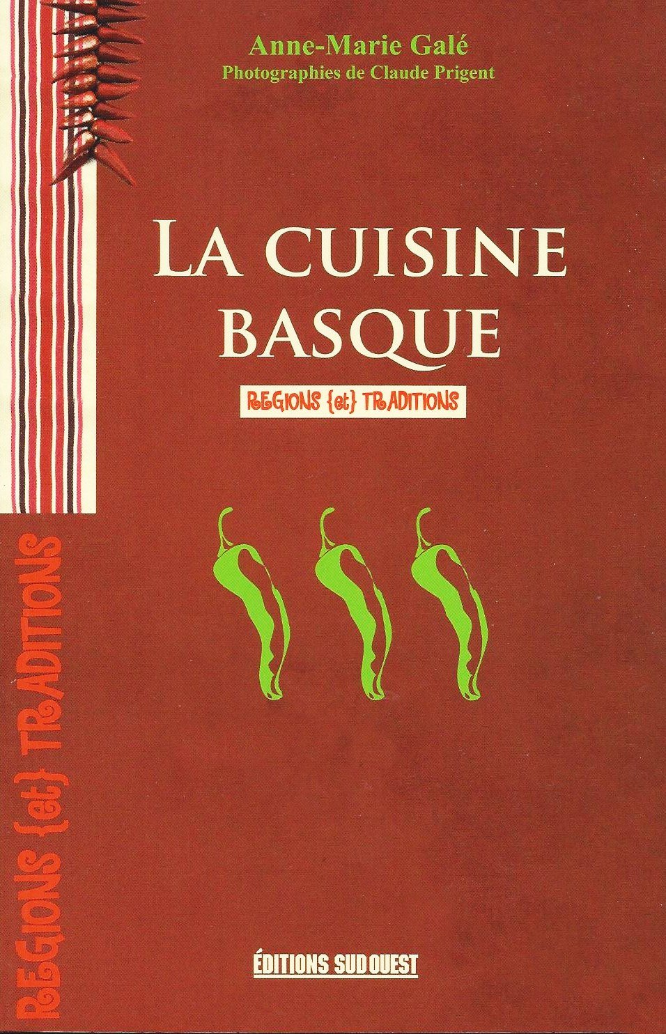 La cuisine Basque - Régions et Traditions Books