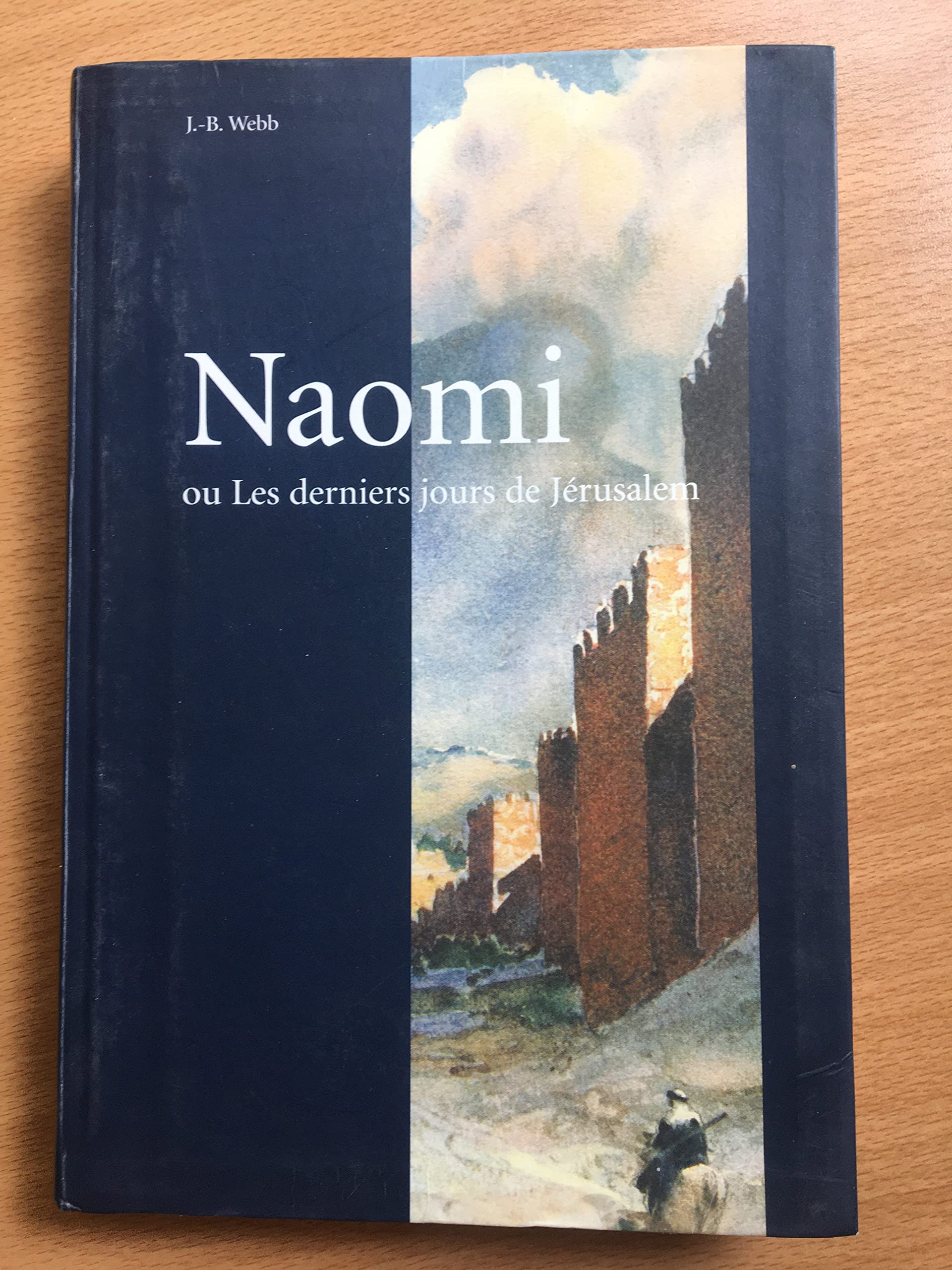 Naomi ou les drniers jours de Jérusalem Books