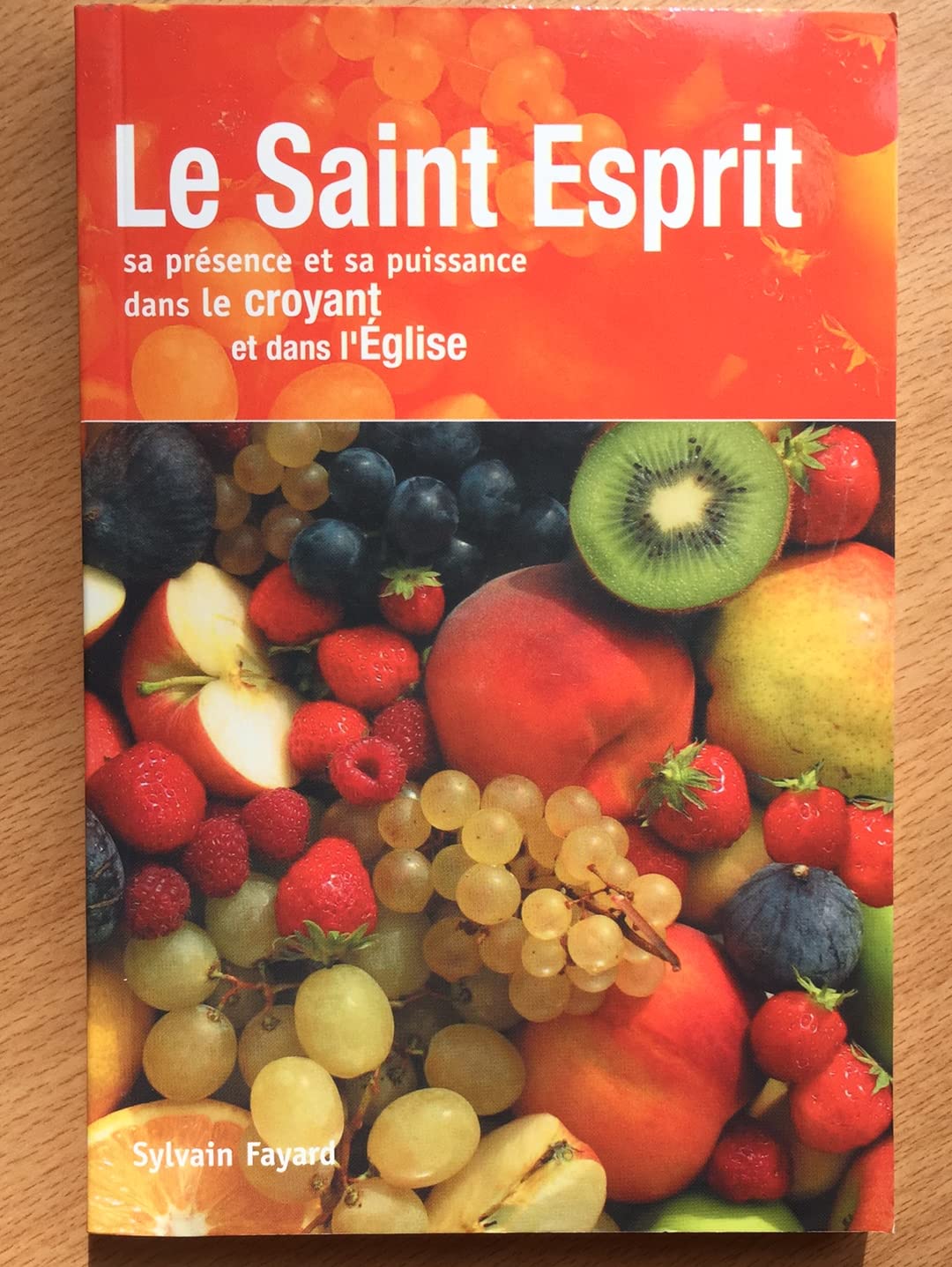 Le saint esprit sa présence et sa puissance dans le croyant et dans l'église book