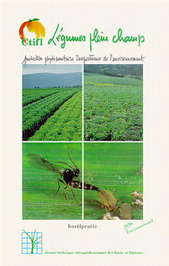 Légumes de plein champ : protection phytosanitaire respectueuse de l'environnement Books