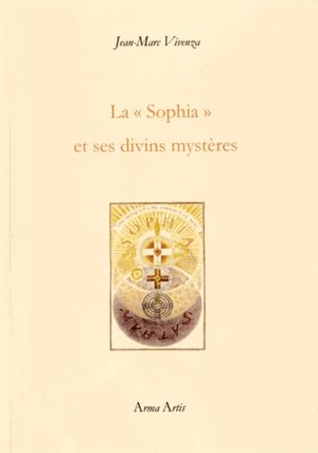 La "Sophia" et ses divins mystères Books