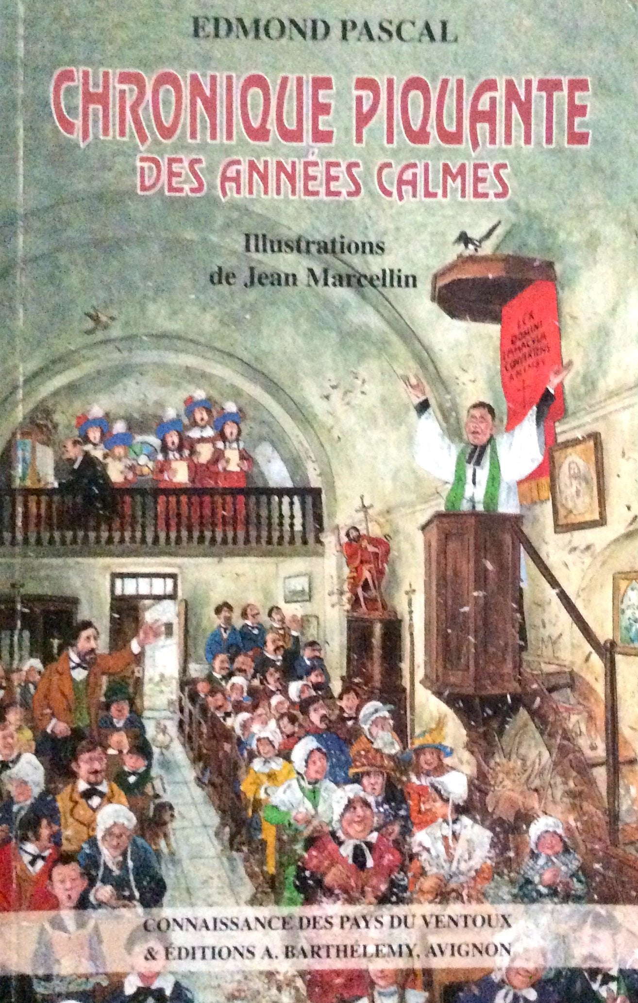 Chronique piquante des années calmes Books