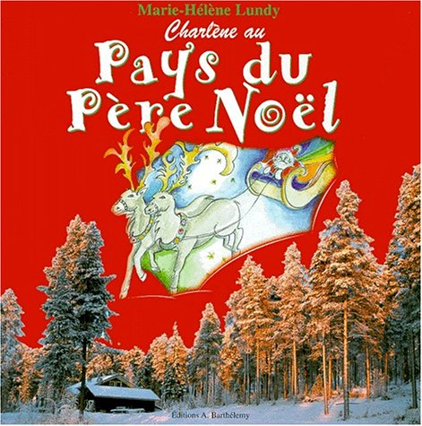 Charlene au pays du pere Noël Books