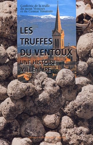 Les truffes du Ventoux : Une histoire millénaire Books