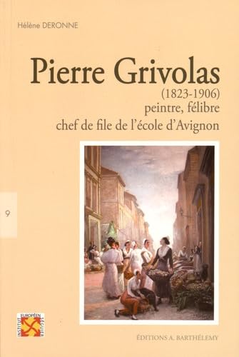 Pierre Grivolas (1823-1906), peintre et felibre Books