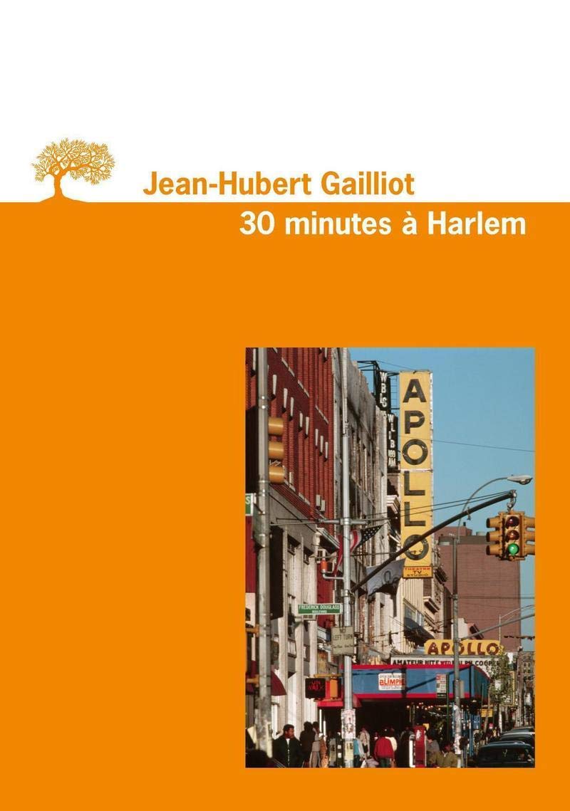 Trente minutes à Harlem book