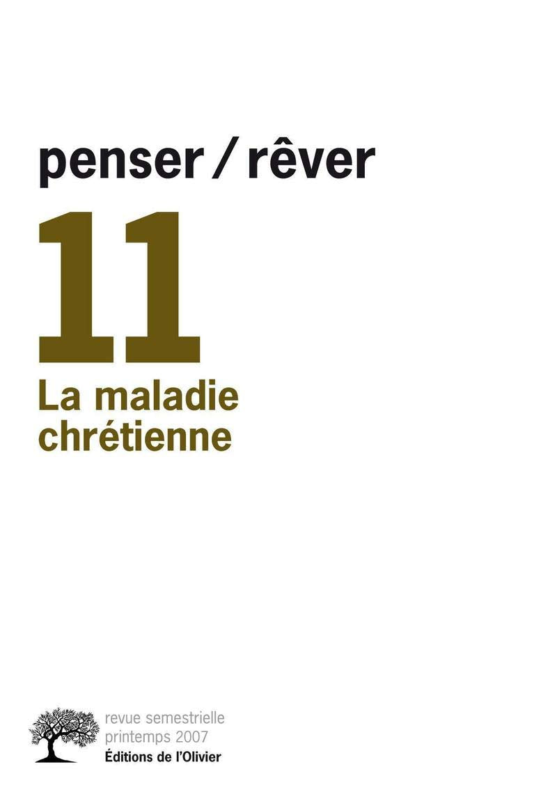 penser/rêver, N°11, La Maladie chrétienne. Books
