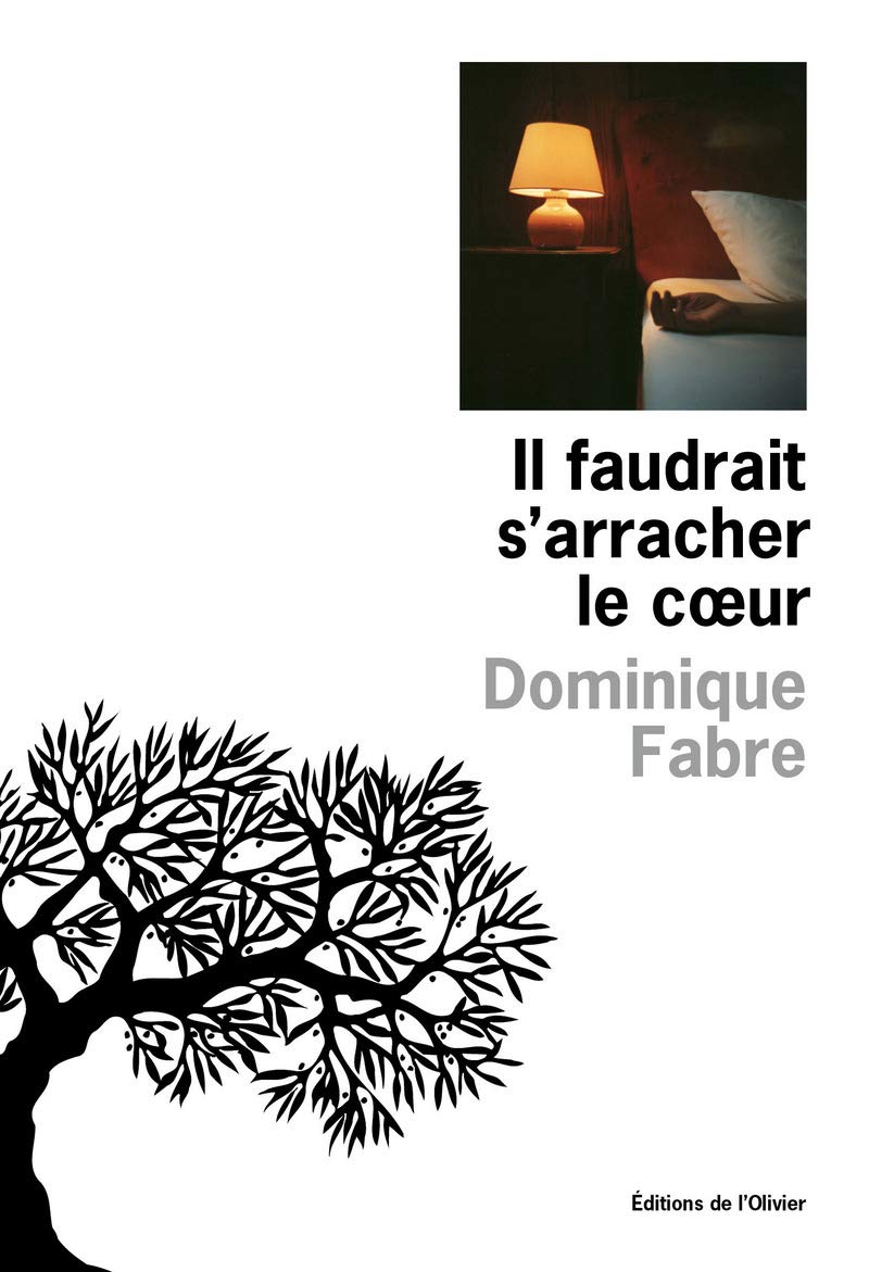 Il faudrait s'arracher le coeur Contemporary literature