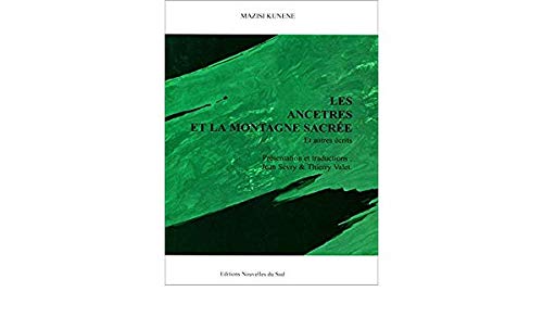 Les ancêtres et la montagne sacrée - et autres écrits book