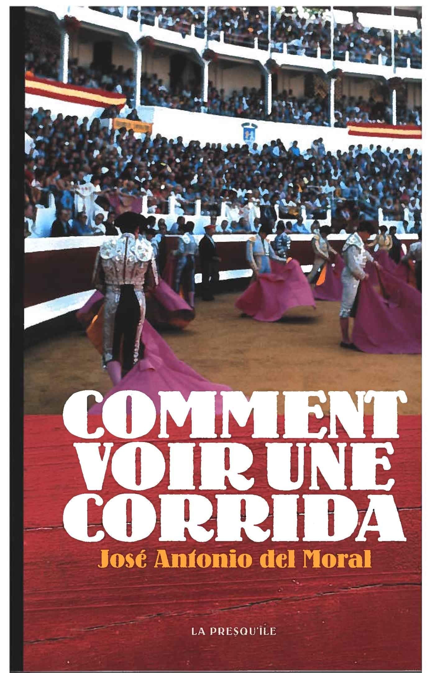 Comment voir une corrida Leisure & Fun