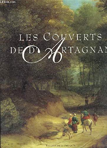 Les Couverts de d'Artagnan: Le bonheur d'être gasco book
