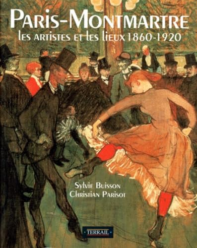 Paris-Montmartre : les artistes et les lieux, 1860-1920 Film, Art & Culture