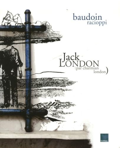 Jack London: (Par Charmian London) book